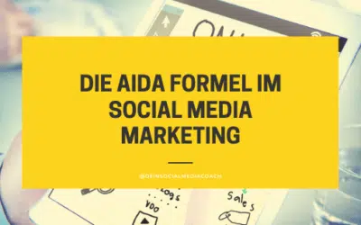 Die AIDA Formel im Social Media Marketing
